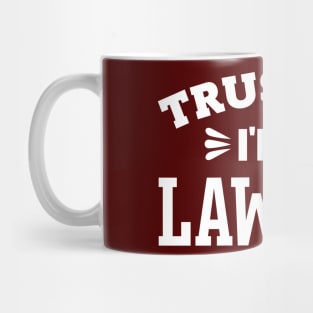 Trust Me, I'm a Lawyer Mug